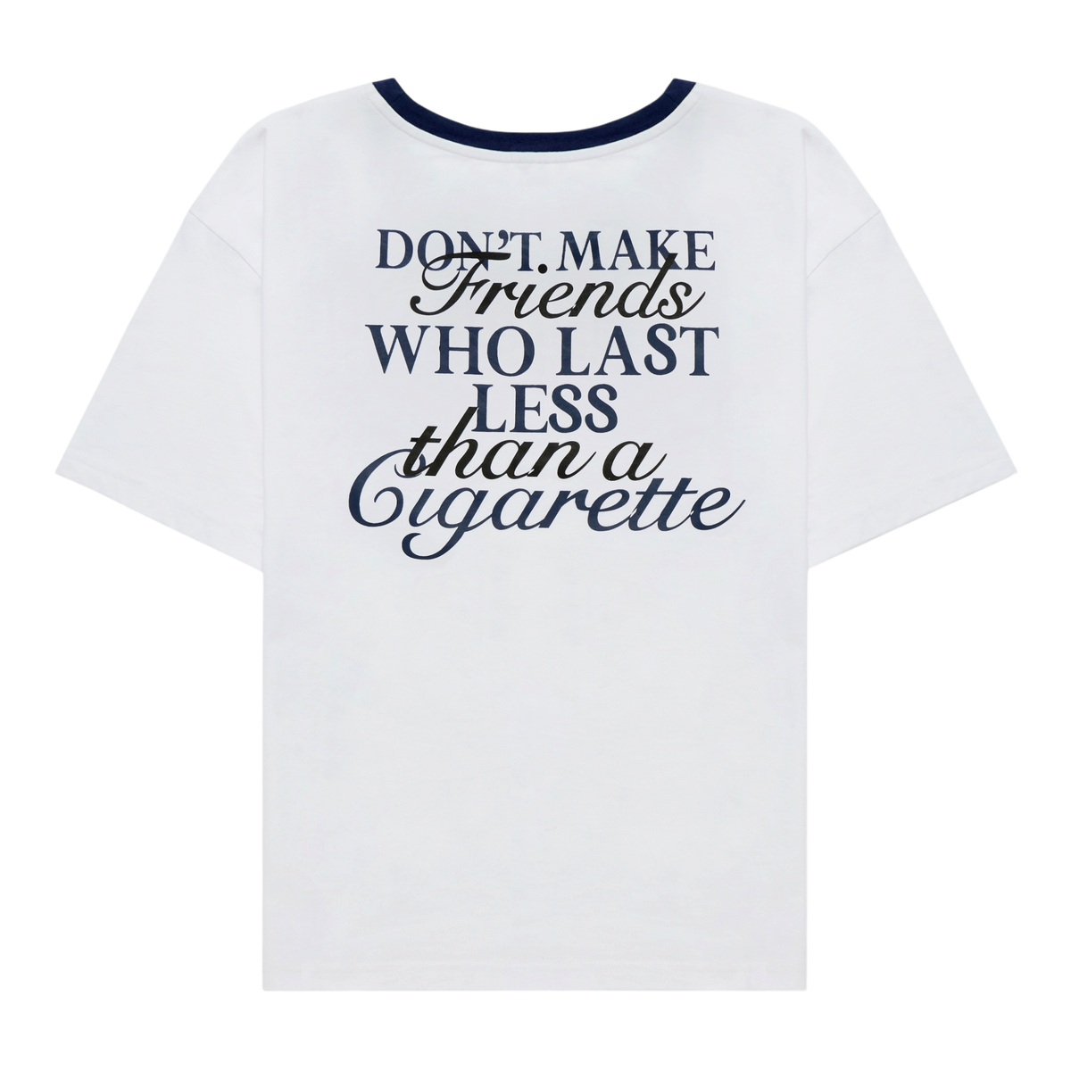 T-shirt - Don't make friends