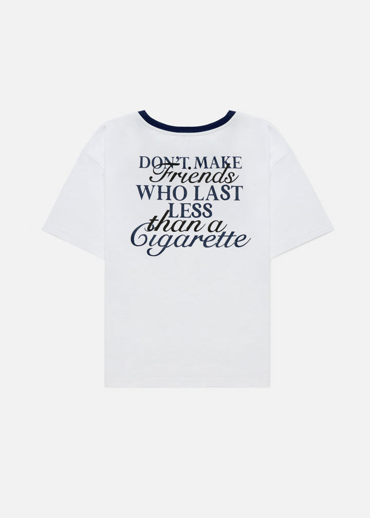 T-shirt - Don't make friends